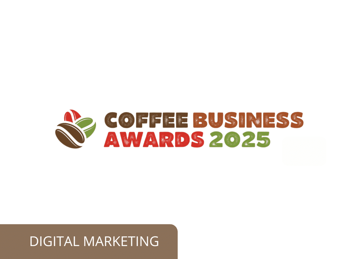 coffee business awards 2025 digitalmarketing